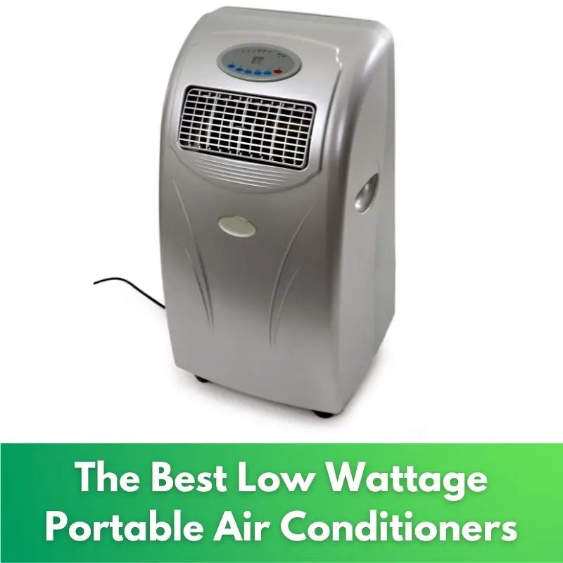 The Best Low Wattage Portable Air Conditioners